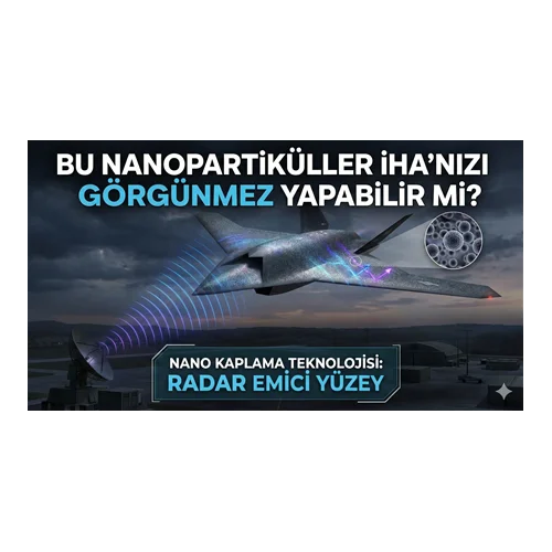 Bu Nanopartiküller İHA'nızı Görünmez Yapabilir mi?