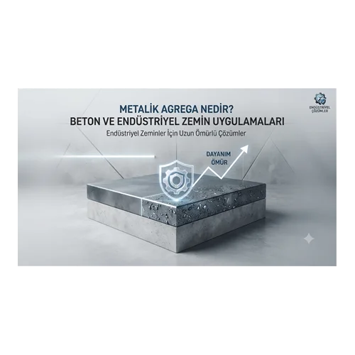 Metalik Agrega Nedir? Beton ve Endüstriyel Zemin Uygulamaları