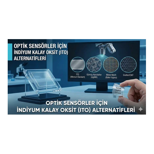Optik Sensörler İçin İndiyum Kalay Oksit (ITO) Alternatifleri