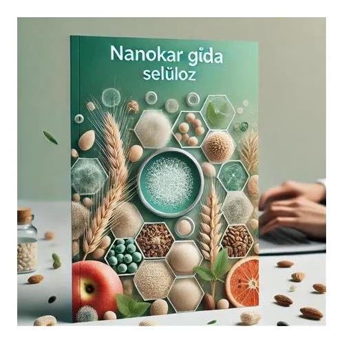 Gıda Endüstrisinde Selüloz Nanokristalleri (CNC)