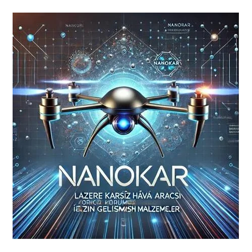 Lazere Karşı İnsansız Hava Aracı (İHA) Koruması İçin Gelişmiş Malzemeler