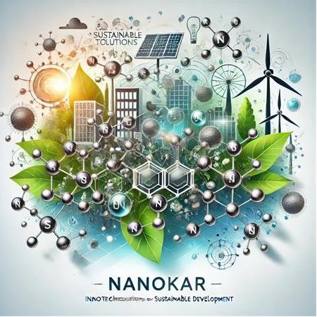 Sürdürülebilir Kalkınma için Yenilikçi Nanoteknoloji Çözümleri