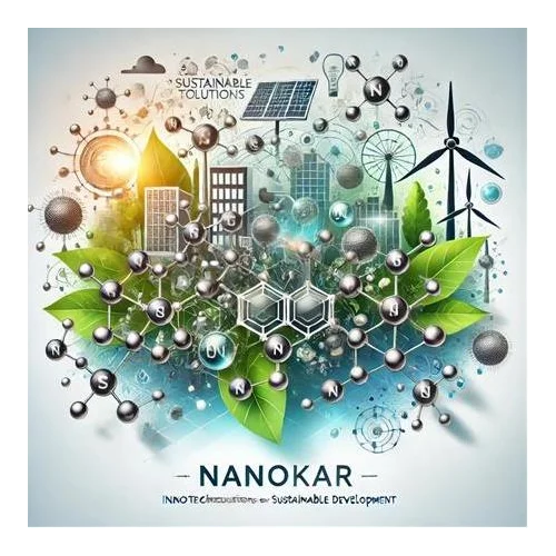 Sürdürülebilir Kalkınma için Yenilikçi Nanoteknoloji Çözümleri