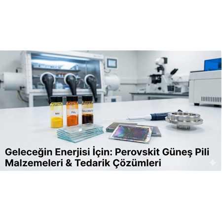 Perovskit Güneş Pili Malzemeleri Satışı