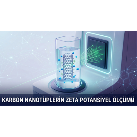Karbon Nanotüplerin Zeta Potansiyel Ölçümü