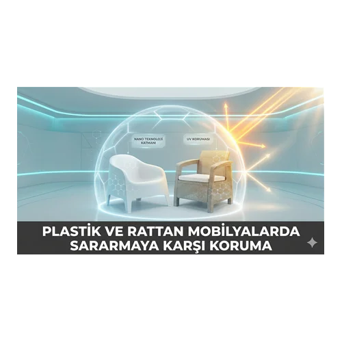 Plastik ve Rattan Mobilyalarda Sararmaya Karşı Koruma