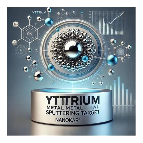 İtriyum Metal Püskürtme Hedefi Nedir? Kullanım Alanları