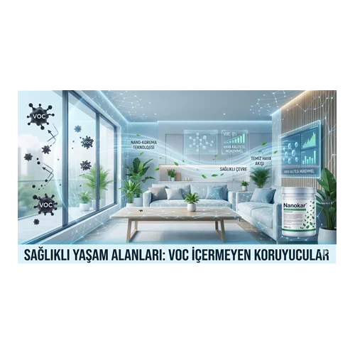 Sağlıklı Yaşam Alanları: VOC İçermeyen Koruyucular