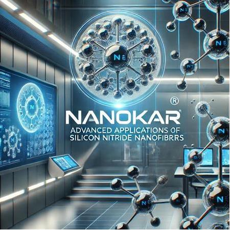 Silisyum Nitrür Nanofiber Nedir? Kullanım Alanları
