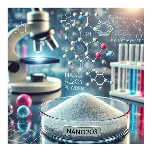 Nano Al2O3 Toz Katkılı Termoplastikler: Kullanım Alanları ve Özellikler