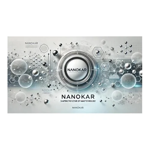 Nanokar: Nanoteknolojinin Geleceğini Şekillendiren Firma