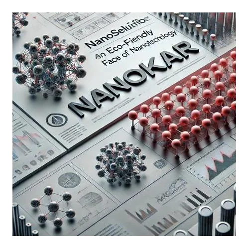 Nanoselüloz: Nanoteknolojinin Çevreci Yüzü - Nanokar