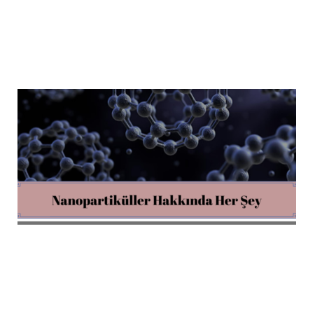 NANOPARTİKÜLLER