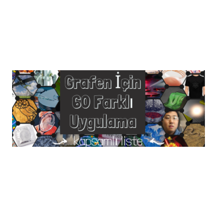 GRAFEN İÇİN 60 FARKLI KULLANIM ALANI