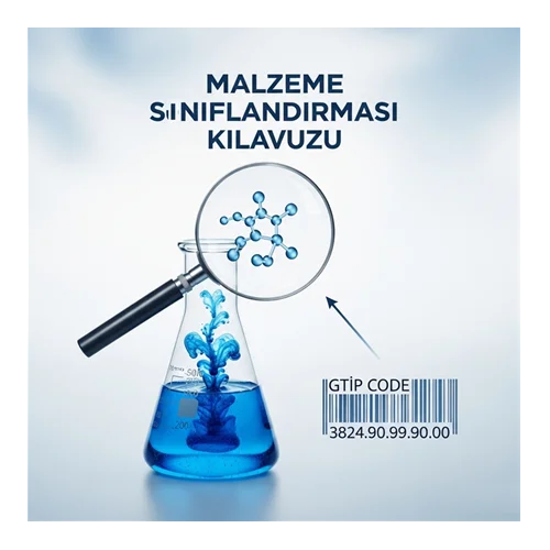 Malzemeler için Sınıflandırılmış CAS ve Potansiyel GTIP Tablosu